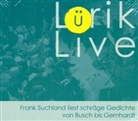 Wilhelm Busch, Robert Gernhardt, Joachim Ringelnatz, Frank Suchland - Lürik live, Audio-CD (Hörbuch)