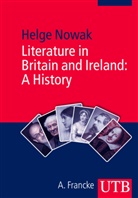 Helge Nowak, Helge (Prof. Dr.) Nowak - Literature in Britain and Ireland: A History