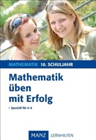 Steffen Beuthan, Günter Nordmeier - Mathematik üben mit Erfolg, 10. Schuljahr Gymnasium
