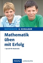 Steffen Beuthan, Günter Nordmeier - Mathematik üben mit Erfolg, 8. Schuljahr Realschule