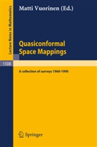 Matti Vuorinen - Quasiconformal Space Mappings