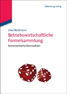 Uwe Bestmann - Betriebswirtschaftliche Formelsammlung