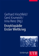 Hirschfel, Gerhard Hirschfeld, Krumeic, Gerd Krumeich, Renz, Irina Renz - Enzyklopädie Erster Weltkrieg