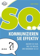 Garry Kranz - So kommunizieren Sie effektiv