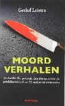 G. Leistra - Moordverhalen