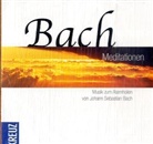 Johann S Bach, Johann S. Bach, Johann Sebastian Bach - Bach-Meditationen, 1 Audio-CD (Audiolibro)