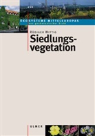 Rüdiger Wittig - Siedlungsvegetation