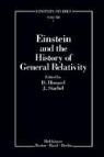Do Howard, Don Howard, Stachel, Stachel, John Stachel - Einstein and the History of General Relativity