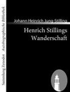 Johann H. Jung-Stilling, Johann Heinrich Jung-Stilling - Henrich Stillings Wanderschaft