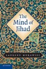 Laurent Murawiec, Murawiec Laurent - Mind of Jihad