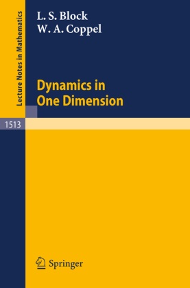 Louis S Block, Louis S. Block, William A Coppel, William A. Coppel - Dynamics in One Dimension