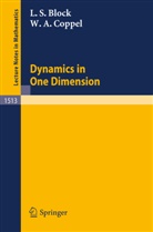 Louis S Block, Louis S. Block, William A Coppel, William A. Coppel - Dynamics in One Dimension