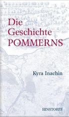 Kyra Inachin, Kyra T Inachin, Kyra T. Inachin - Die Geschichte Pommerns