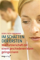 Doris Früh-Naumann - Im Schatten der Ersten