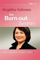 Angelika Kallwass, Caroline Rusch - Das Burnout-Syndrom