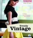 Helene Le Bevre, Hélène LeBevie, Iwona Séris, Frédéric Lucano - Trendy Vintage