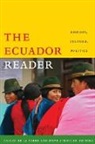 Carlos Striffler De La Torre, Carlos De La Striffler Torre, Carlos De La Torre, Robin Kirk, Steve Striffler, Carlos de la Torre - Ecuador Reader