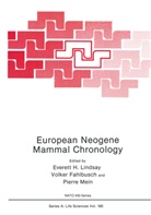 Nato Advanded Research Workshop On Europ, Volker Fahlbusch, Everett H Lindsay, Everett H. Lindsay, Pierre Mein - European Neogene Mammal Chronology
