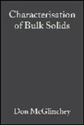 D McGlinchey, Don McGlinchey, Don (Glasgow Caledonian University) McGlinchey, McGlinchey Don - Characterisation of Bulk Solids