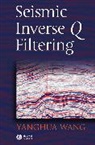 Y Wang, Yanghua Wang, Wang Yanghua - Seismic Inverse Q Filtering