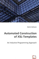 Martin Hofmann - Automated Construction of XSL-Templates