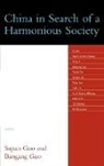 Baogang Guo, Sujian (EDT)/ Guo Guo, Baogang Guo, Sujian Guo - China in Search of a Harmonious Society