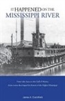 James A Crutchfield, James A. Crutchfield, Crutchfield James A. - It Happened on the Mississippi River