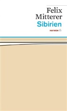 Felix Mitterer - Sibirien