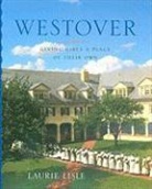 Laurie Lisle - Westover