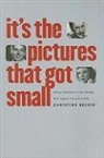 Christine Becker - It's the Pictures That Got Small