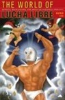 Heather Levi - The World of Lucha Libre