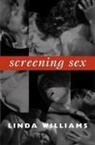 Linda Williams - Screening Sex
