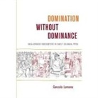 Gonzalo Lamana - Domination Without Dominance