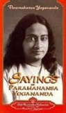 Yogananda Paramahansa, PARAMAHANSA YOGANAND, Paramahansa Yogananda, Paramahansa Yogananda, Paramahansa (1893-1952) Yogananda - Sayings of Paramahansa Yogananda