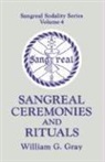 William Gray, William G Gray, William G. Gray - Sangreal Ceremonies and Ritual