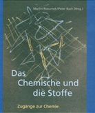 Buck, Buck, Peter Buck, Marti Rozumek, Martin Rozumek - Das Chemische und die Stoffe