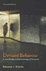 Edward J. Clarke, Delos H. Kelly - Deviant Behavior