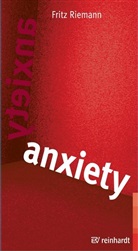 Fritz Riemann - Anxiety