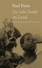 Paul Parin - Zu viele Teufel im Land