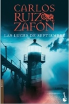 Carlos Ruiz  Zafon, Carlos Ruiz ZafÃ³n, Ruiz Zafon, Carlos Ruiz Zafón - Las luces de septiembre