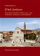 Frithjof Schwartz, Alessandr Nova, Alessandro Nova, Wolf, Gerhard Wolf - Il bel cimitero. Santa Maria Novella in Florenz 1279-1348