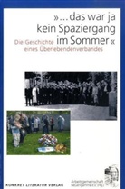 Frit Bringmann, Michae Grill, Michael Grill, Sabin Homan Engel, Sabine Homann Engel, Arbeitsgemeinschf Neuengamme - "... das war ja kein Spaziergang im Sommer!"