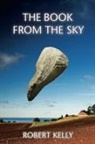 Robert Kelly - The Book from the Sky
