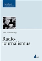 Peter Overbeck - Radiojournalismus