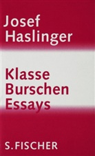 Josef Haslinger - Klasse Burschen