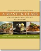 Chefs of the New England Culinary Instit, Ellen Michaud, Ellen (ED New England Culinary Institute/ Michaud, The Chefs of the New England Culinary In, Ellen Michaud - A Master Class