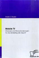 André S Deuker, André S. Deuker - Mobile TV