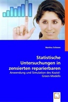 Martina Schiewe - Statistische Untersuchungen in zensierten reparierbaren Systemen