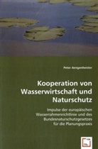 Peter Aengenheister - Kooperation von Wasserwirtschaft und Naturschutz