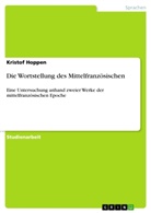 Kristof Hoppen - Die Wortstellung des Mittelfranzösischen